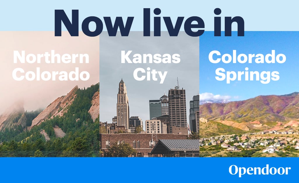Opendoor expands to Kansas City, Colorado Springs & Northern Colorado