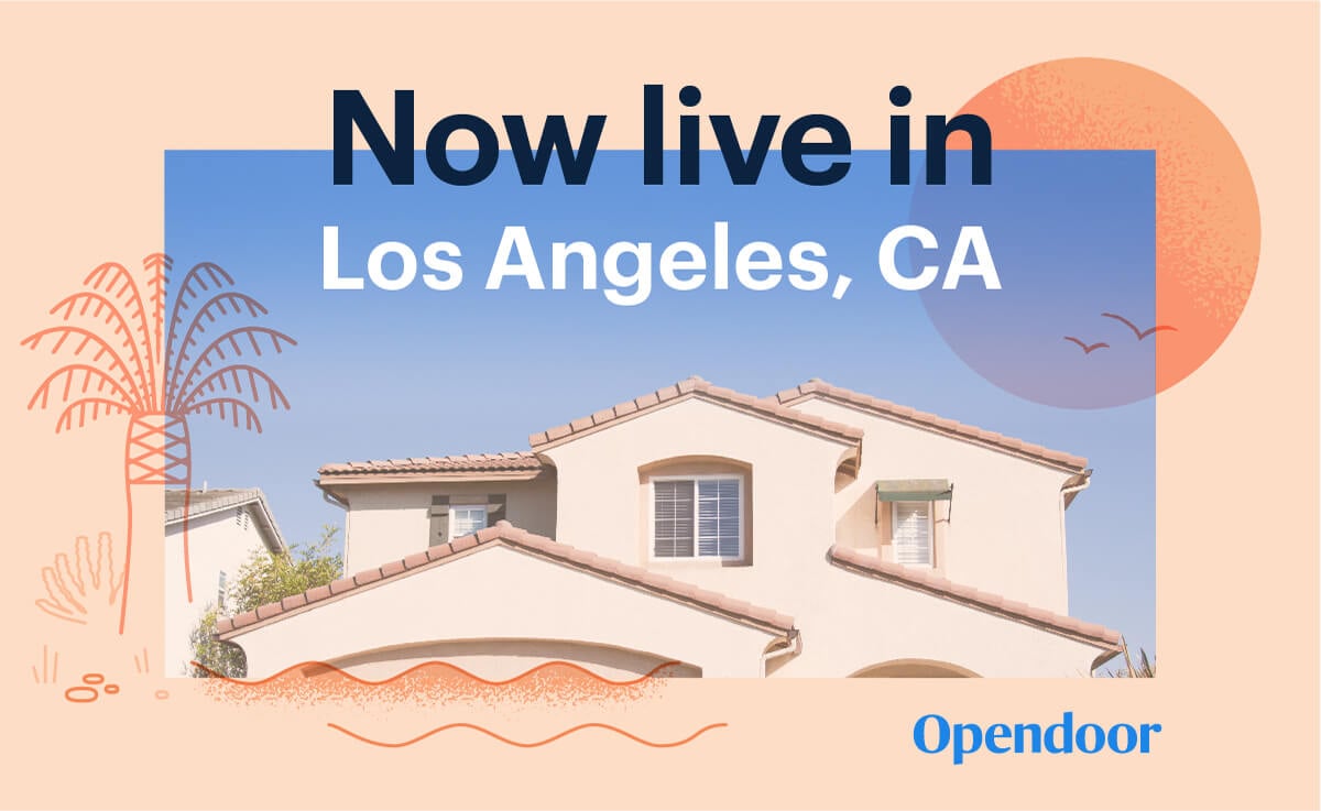 Opendoor is now live in Los Angeles
