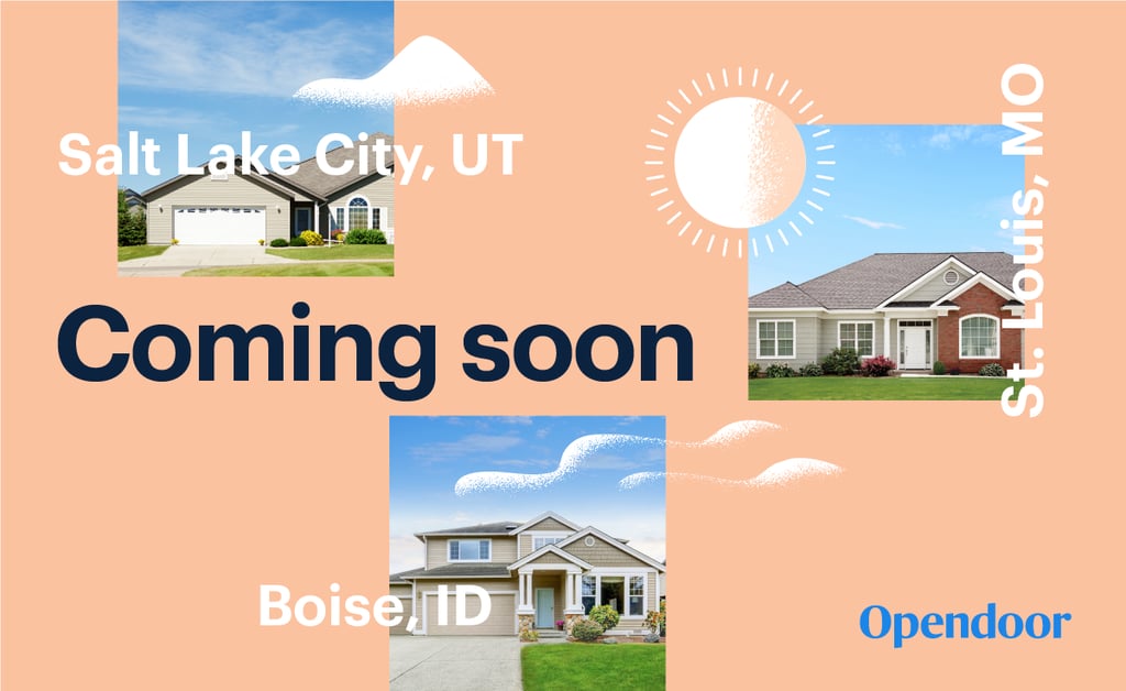 Opendoor is coming to Salt Lake City, Boise, and St. Louis