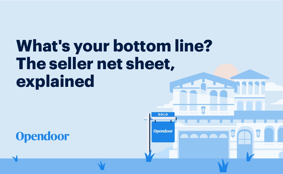 Sellers: What’s your bottom line? The seller net sheet, explained