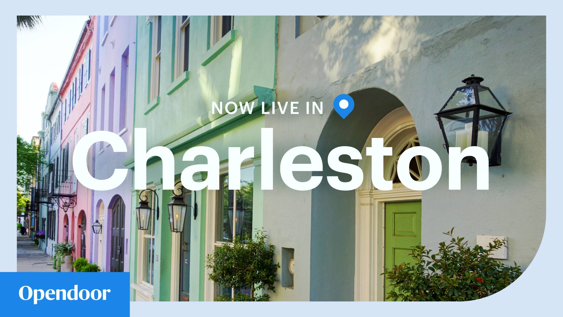 Opendoor-Launches-in-Charleston